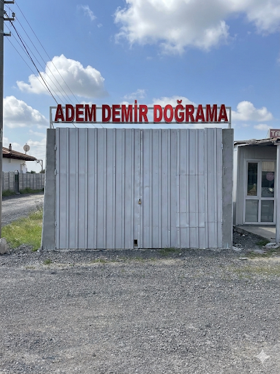 Adem Demir Doğrama- Kapaklı/Çerkezköy — Tekirdağ Metal İşleme